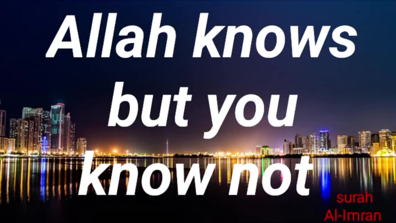 Allah knows but you know not