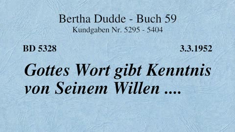 BD 5328 - GOTTES WORT GIBT KENNTNIS VON SEINEM WILLEN ....