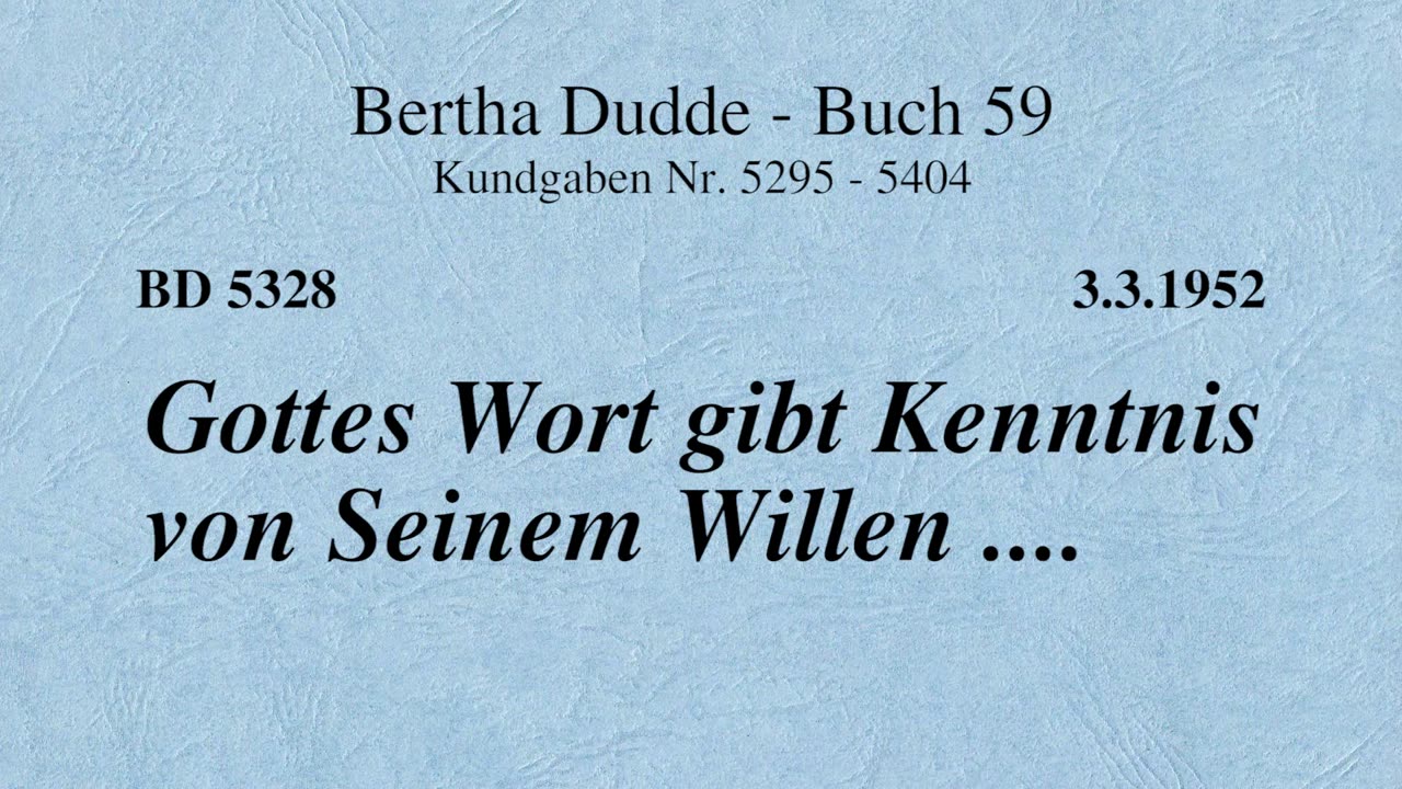 BD 5328 - GOTTES WORT GIBT KENNTNIS VON SEINEM WILLEN ....