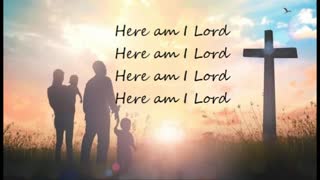 Here Am I Lord - [ Lyric Images Video ]