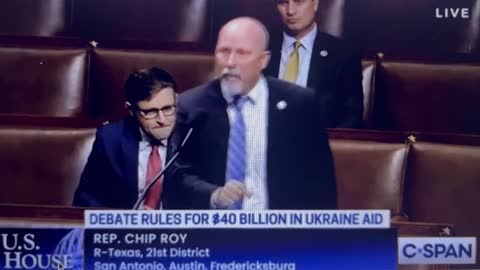 Rep Chip Roy slams the Dems for the pathetic 40 billion slush fund for Ukraine