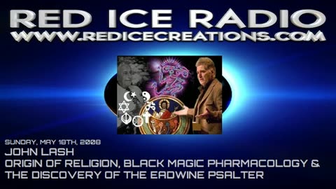 Origin of Religion, Black Magic & Pharmacology - John Lamb Lash on Red Ice Radio