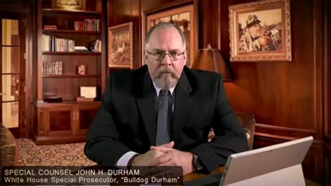 Special Counsel John Durham - Message #2