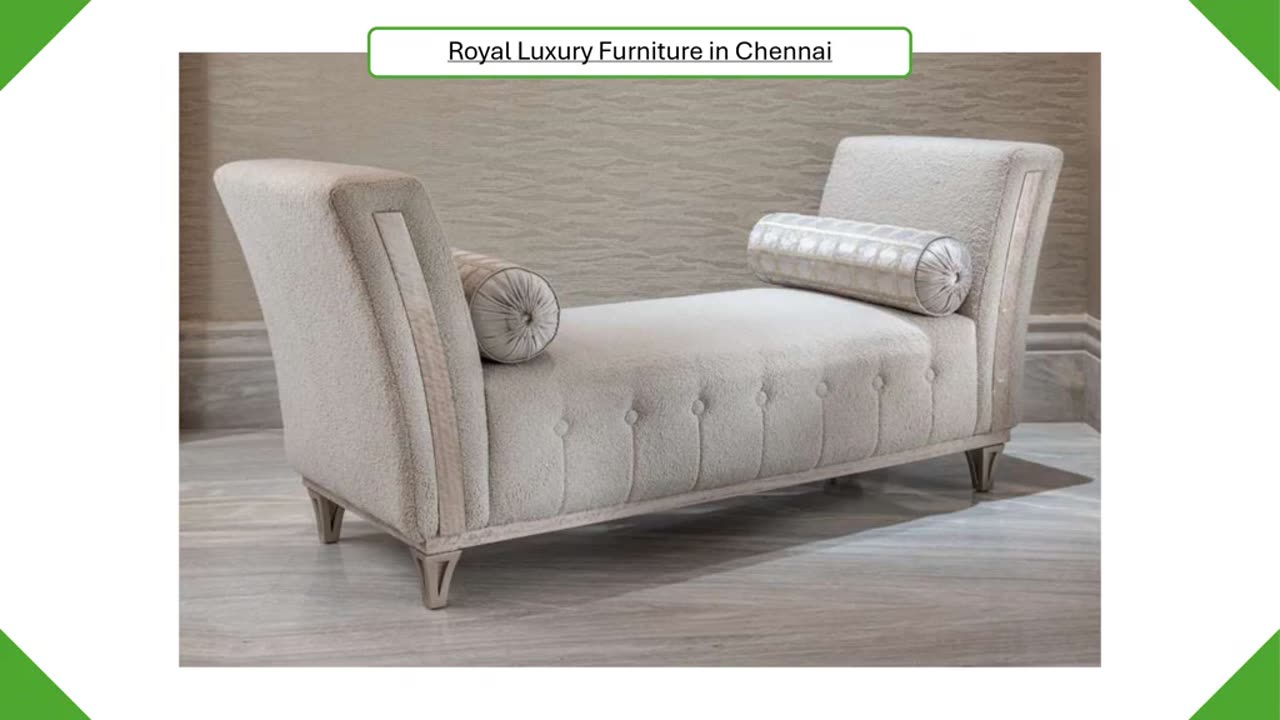 Royal Luxury Furniture in Chennai