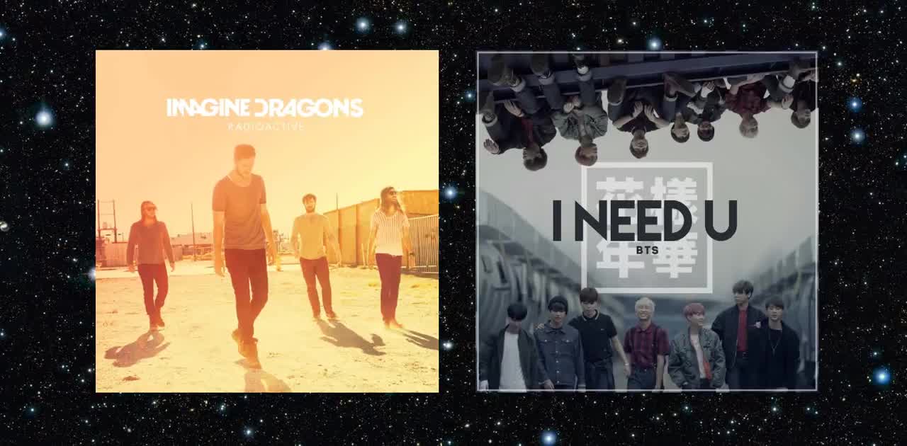 Imagine Dragons / BTS - Radioactive / I NEED U | Mashup