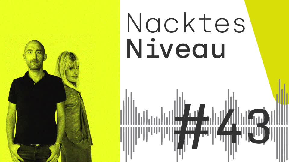 Folge 43 – Eingepreister Aufstand / Nacktes Niveau