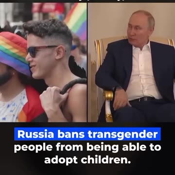 RUSSIA BANS TRANGENDER FROM ADOPTING