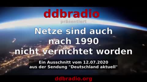 Netze sind auch nach 1990 nicht vernichtet worden.