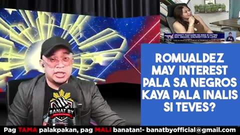 Romualdez may interest pala sa Negros kaya pala inalis si TEVES?