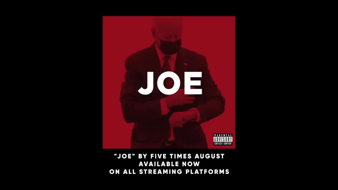 "Joe" by Five Times August