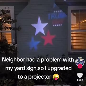 What to do if your neighbor hates your Trump sign? 🇺🇸👇