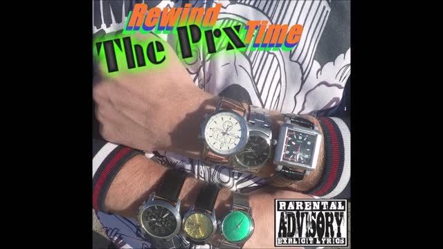 The Prx - "Rewind Time"