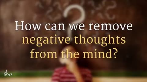 How to remove negative thoughts