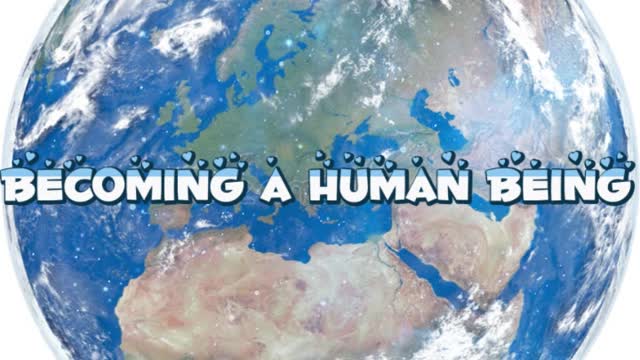 I wanted to be a human being!