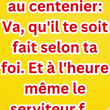 "La Foi du Centurion: Une Guérison à Distance" Matthieu 8:13.#shortsvideo #shorts #youtube #yt