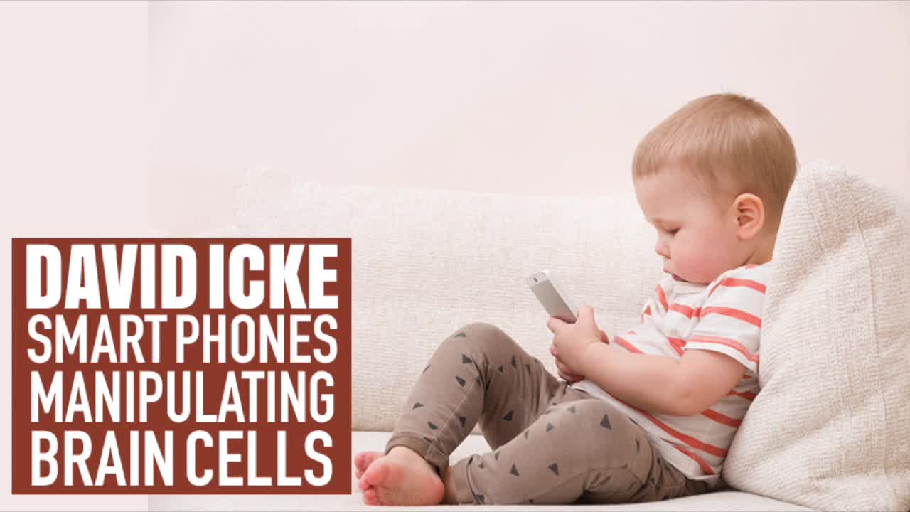 Proven Right Again -Smart phones manipulating brain cells -David Icke