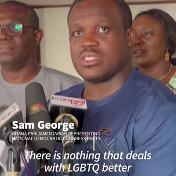 GHANA PARLIAMENT PASSES ANTI-LGBTQ LAW