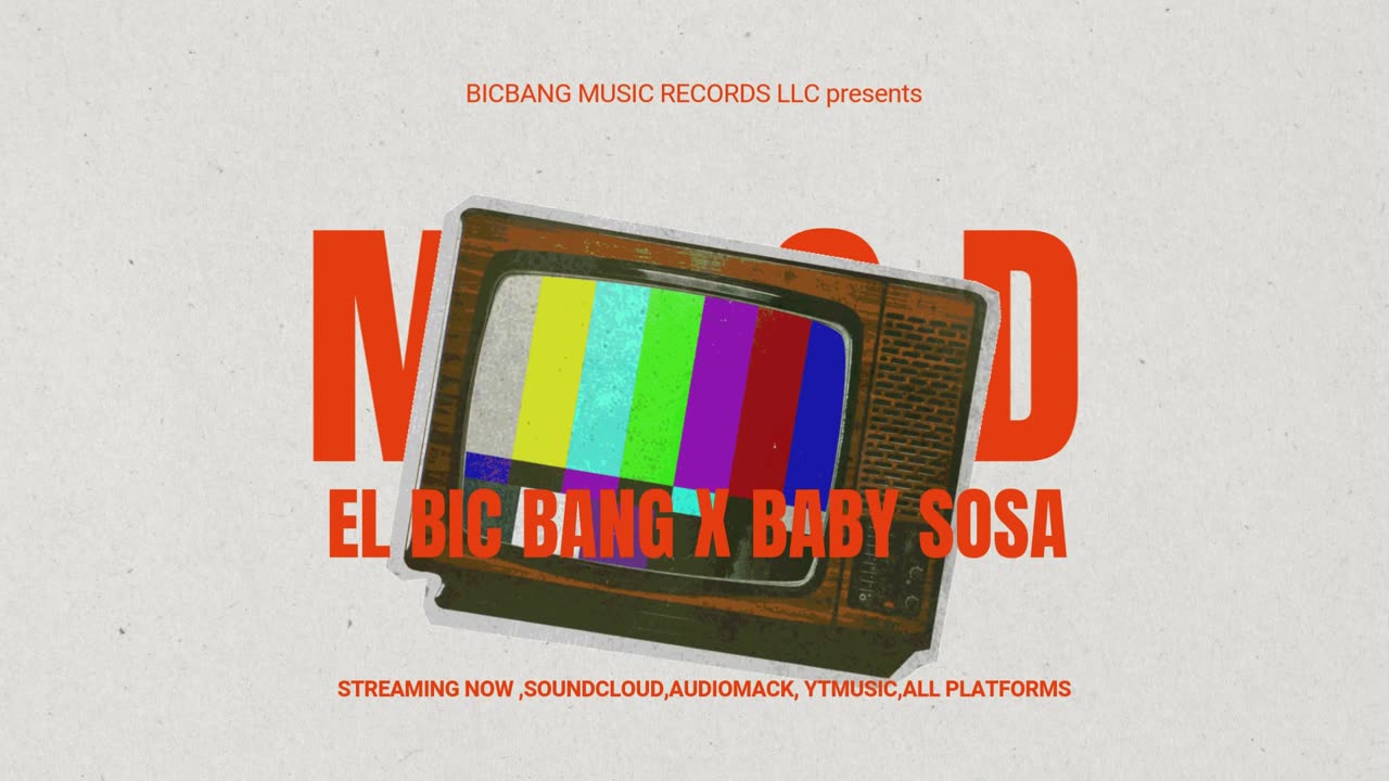 MOOD BY EL BIC BANG X BABY SOSA