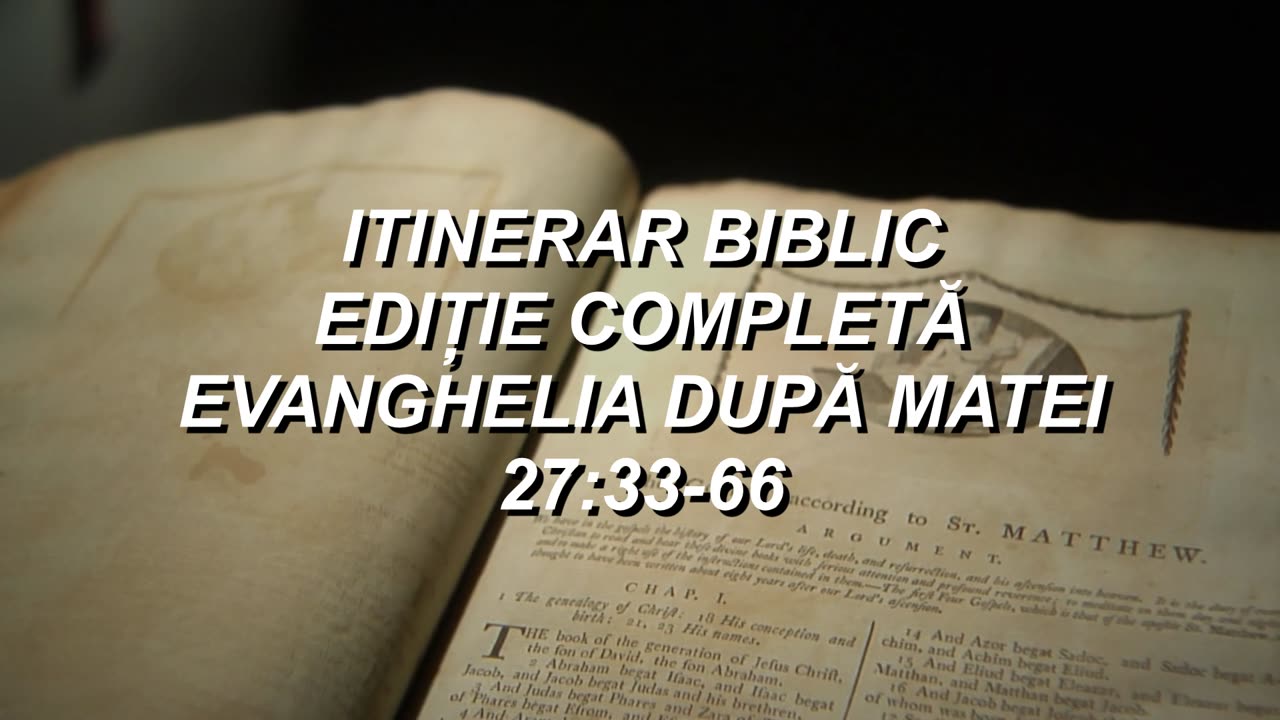 Matei 27:33-66 | Itinerar Biblic | Episodul 101