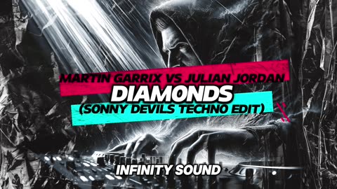 Martin Garrix Vs Julian Jordan - Diamonds (Sonny Devils Techno Edit)