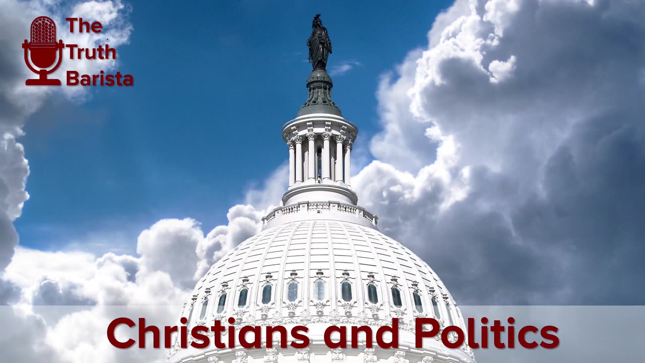 Christians and Politics