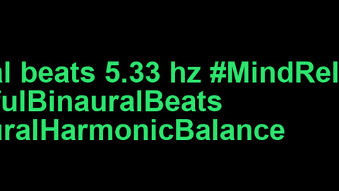 binaural_beats_5.33hz_AudioSphereDeepMeditation NighttimeRelaxation TranquilBinauralHarmony