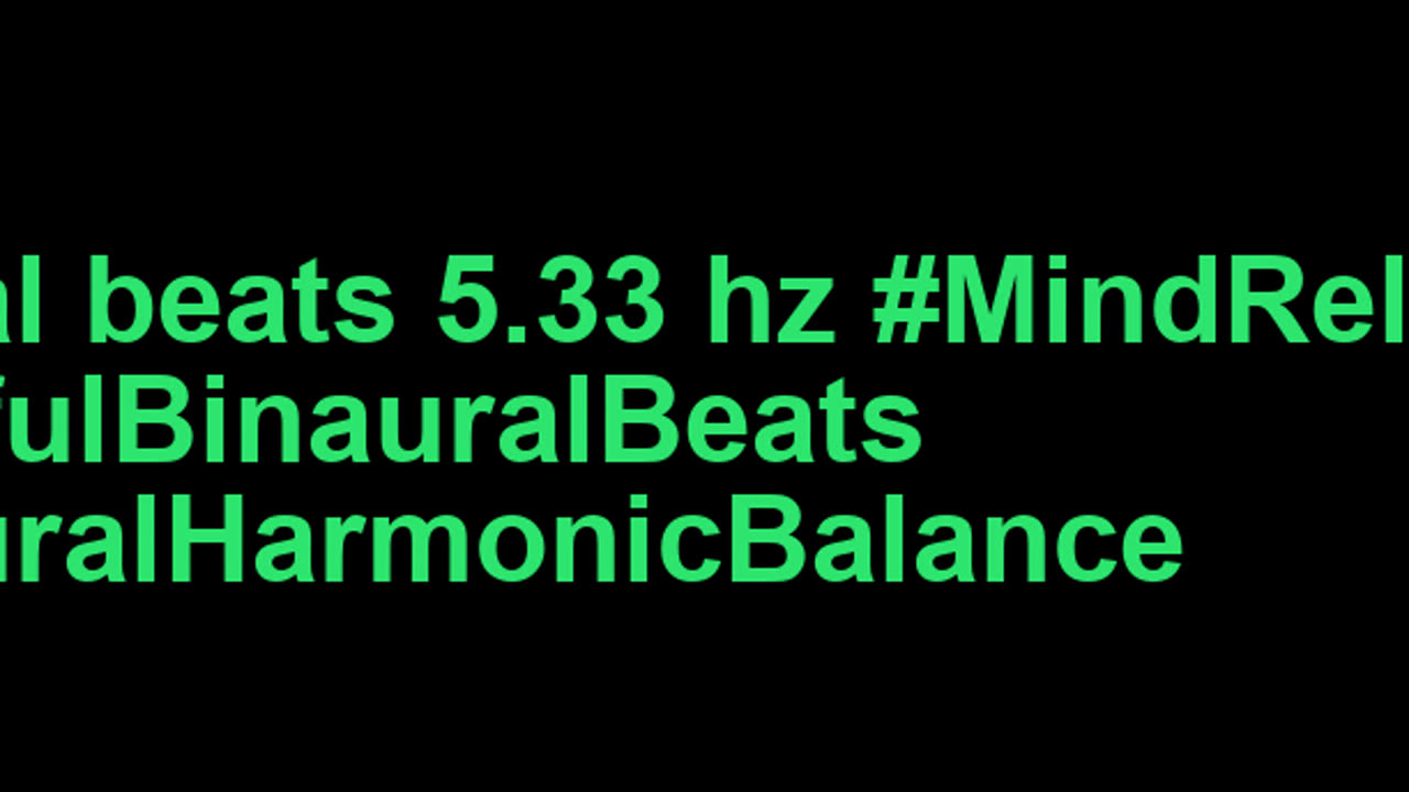 binaural_beats_5.33hz_AudioSphereDeepMeditation NighttimeRelaxation TranquilBinauralHarmony
