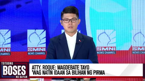Atty. Roque: Magdebate tayo, ‘wag natin idaan sa bilihan ng pirma
