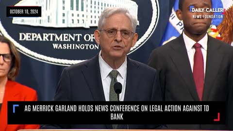 AG Merrick Garland Holds News Conference On Legal Action Against TD Bank