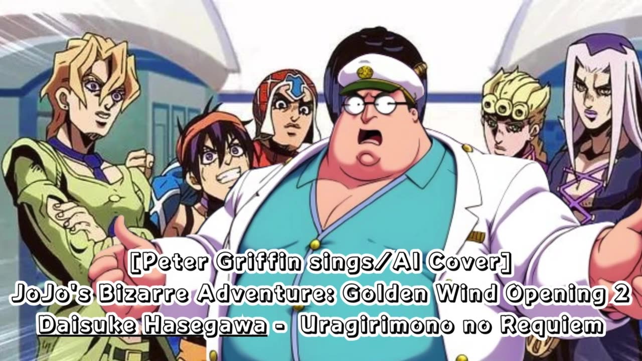 [Peter Griffin sings/AI Cover] JJBA: Golden Wind OP 2 DaisukeHasegawa - UragirimononoRekuiemu