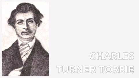 People Out Of History: Charles Turner Torrie