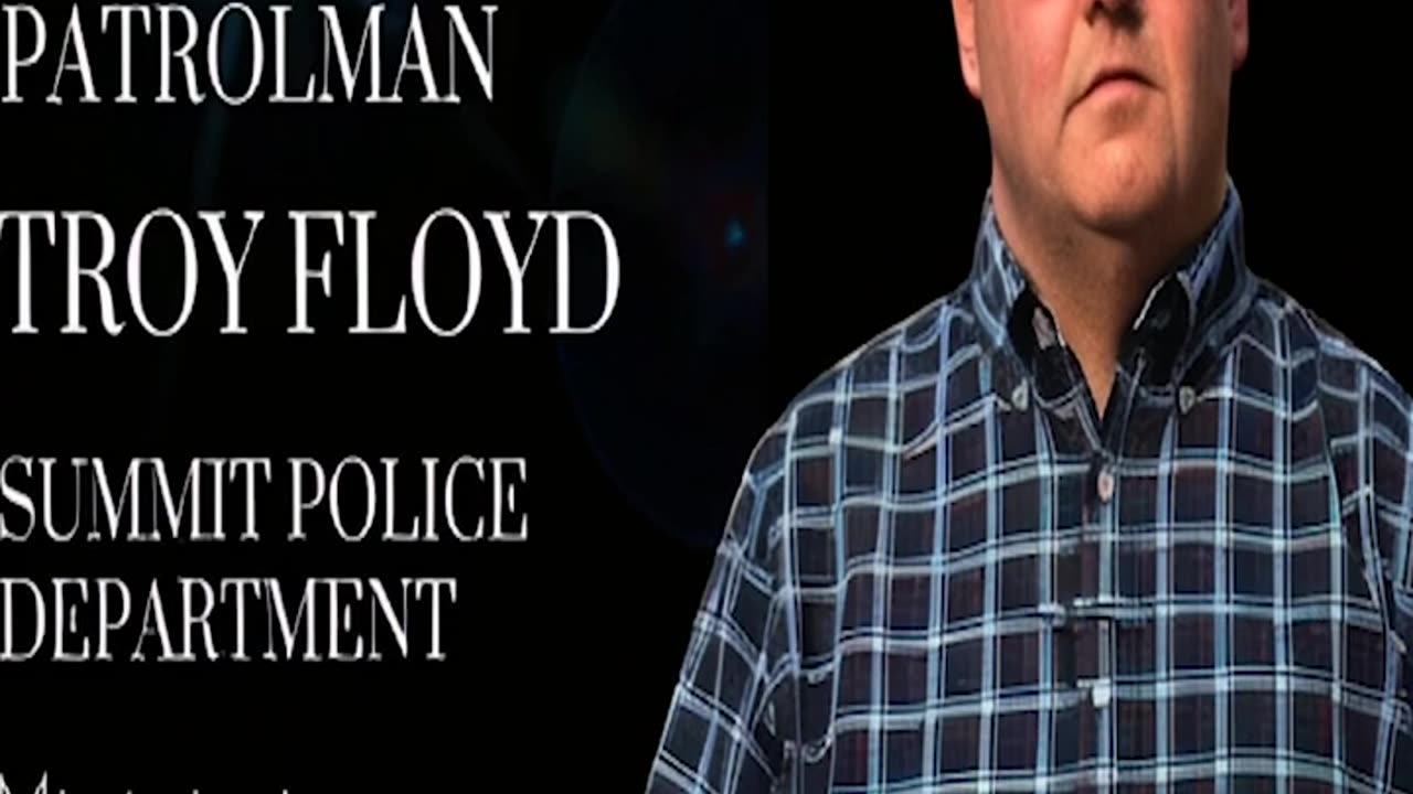 Patrolman Troy Floyd: Summit PD, MS