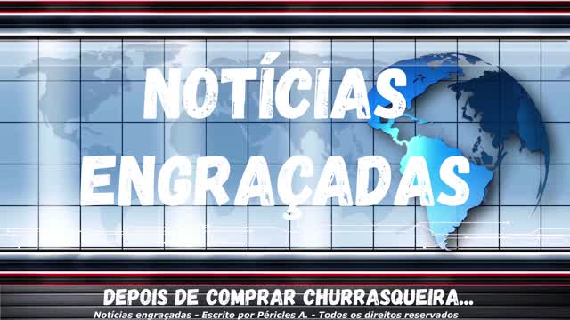 Notícias engraçadas: Depois de comprar churrasqueira...