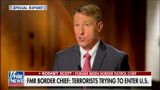 Former Biden Border Patrol Chief: There Are Terrorist Threats At Border!