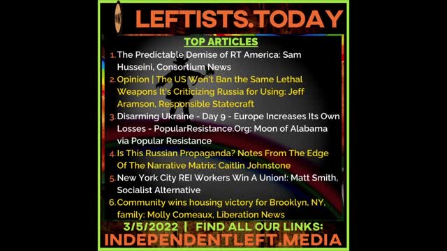 #Ukraine: Misinfo & Emotional Manipulation | Predictable Demise of RT America | 3/5 Leftists Today