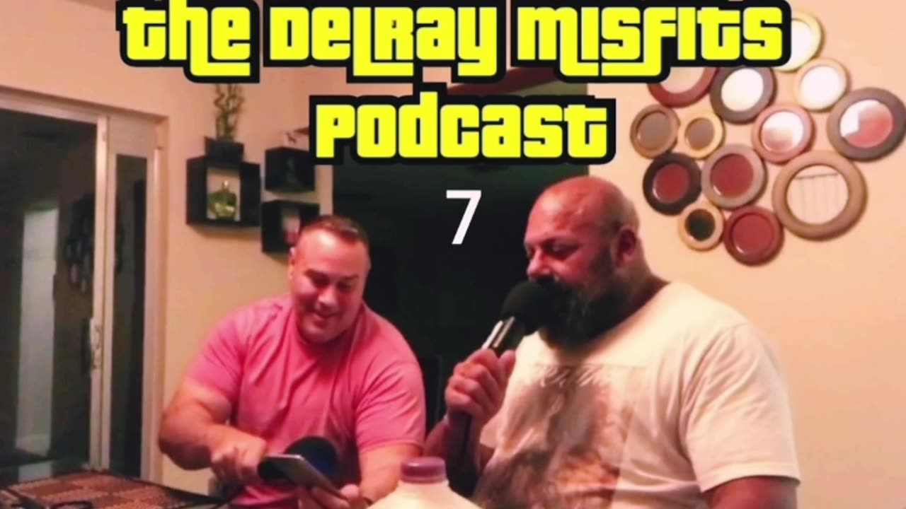 The Delray Misfits Podcast - 7