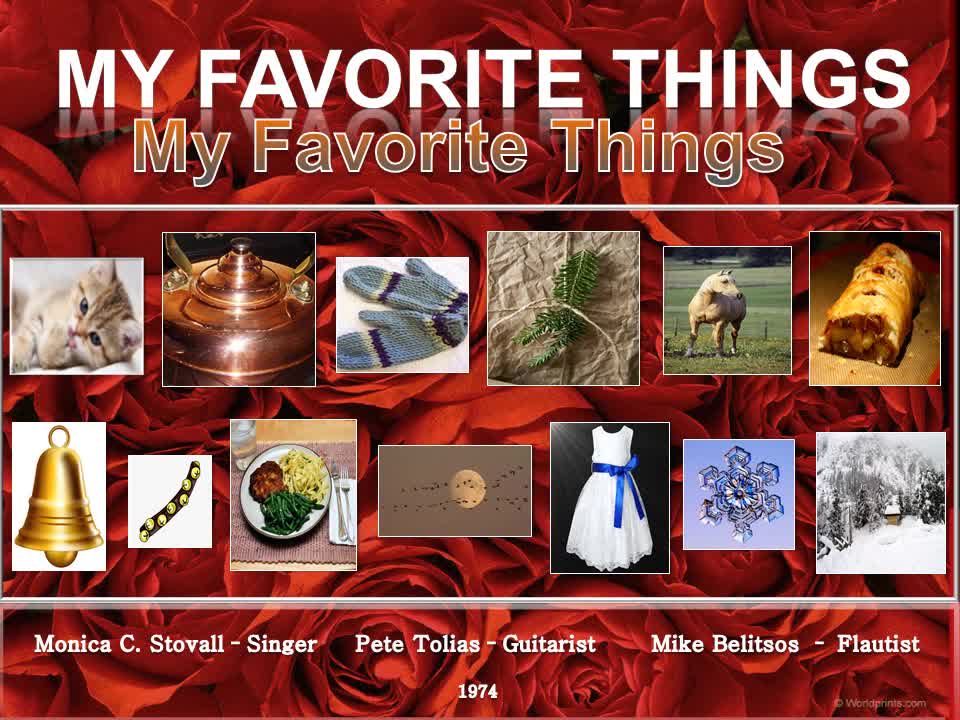 My Favorite Things