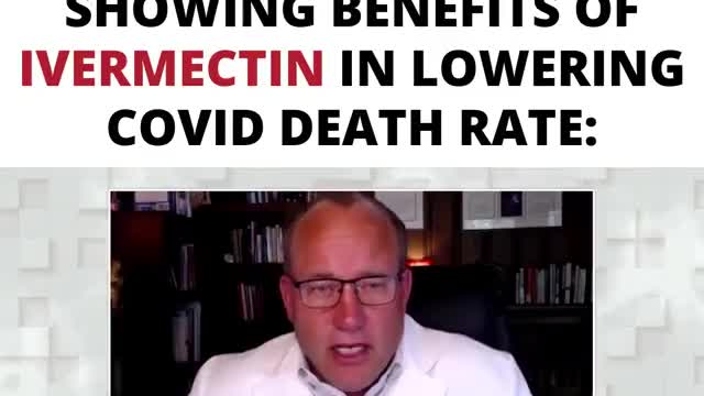 DR. PIERRE KORY EXPLAINS NEW STUDY SHOWING BENEFITS OF IVERMECTIN IN LOWERING COVID DEATH RATE