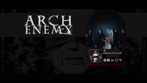 Arch Enemy – Dream Stealer (Lyric Video)