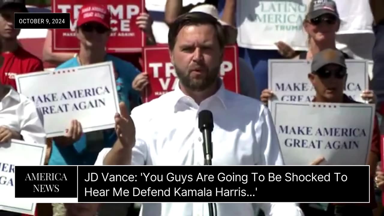 JD Vance: "You Guys Are Going To Be Shocked To Hear Me Defend Kamala Harris..."