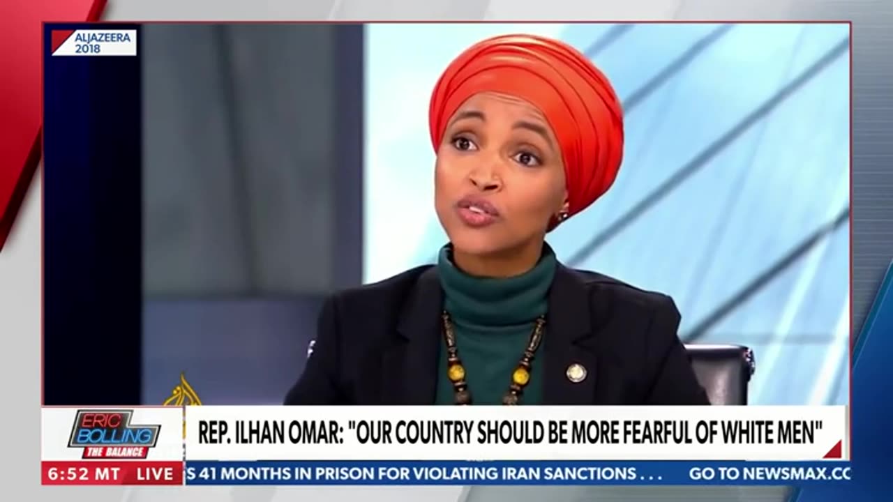 Rep. Ilhan Omar - "Our Country Should Be More Fearful of White Men." I respond...