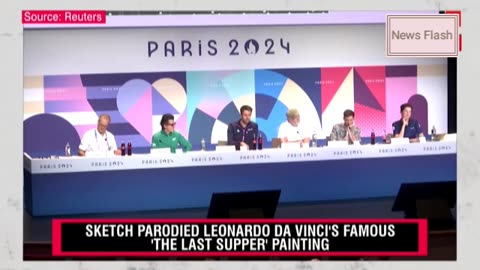 Last Supper skit from the Olympic ceremony was never intended to be offensive
