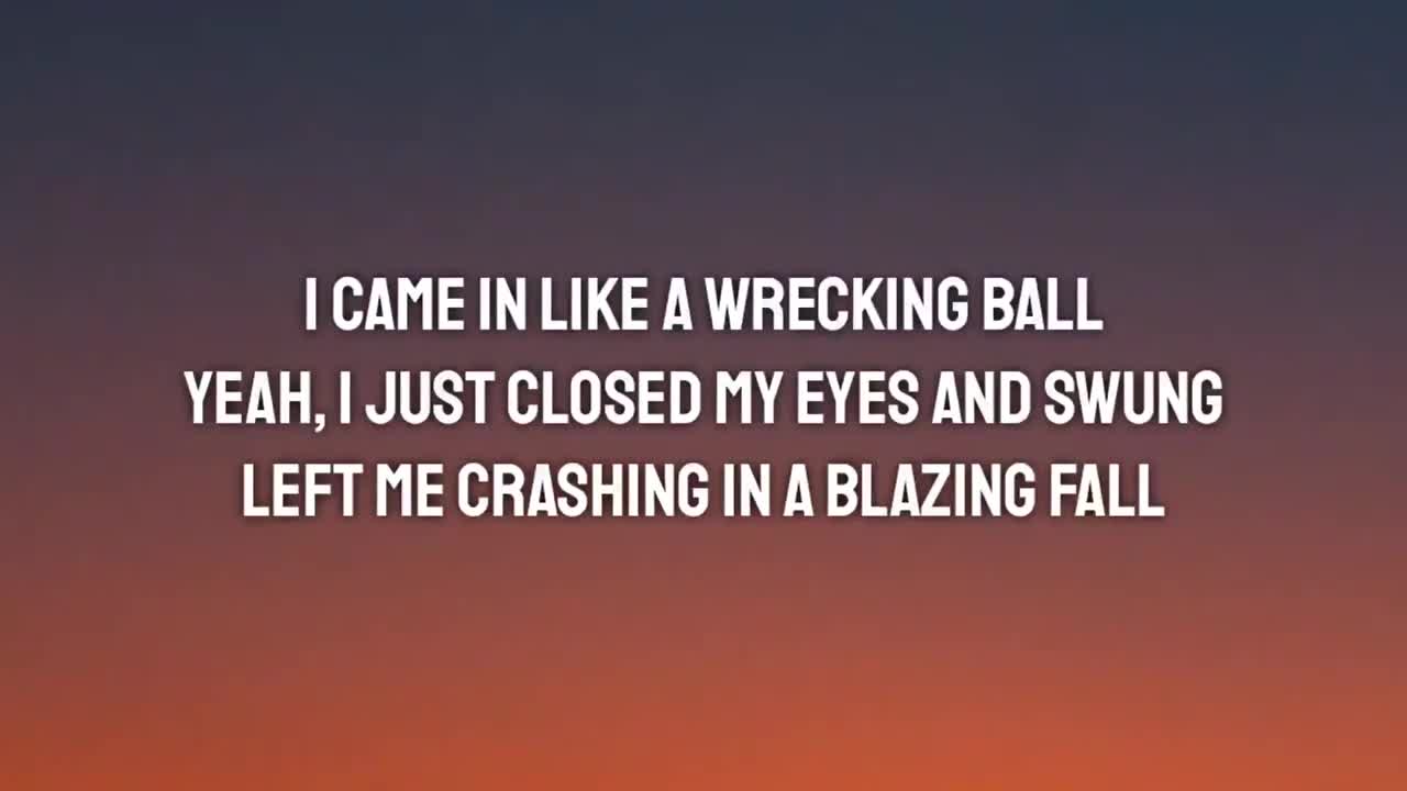 Miley Cyrus - Wrecking Ball (Lyrics)