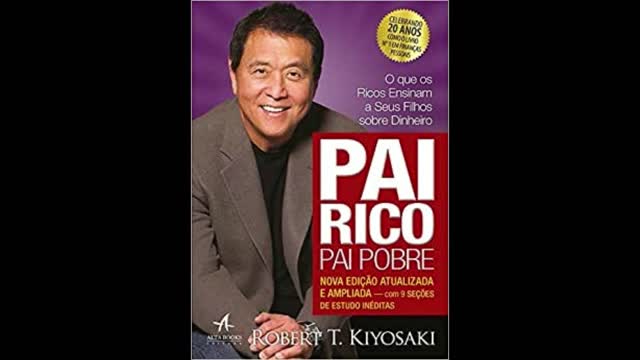 Pai rico, pai pobre por Kiyosaki Robert T resumo em áudio