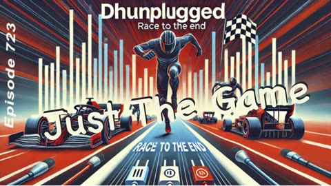 DHUnplugged #723 – Just The Game