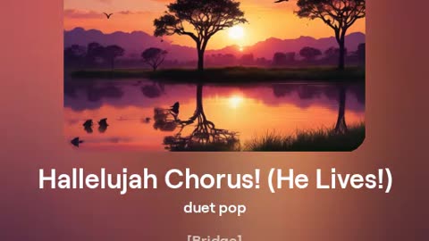 Hallelujah Chorus! (He Lives!)
