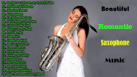 The Very Best Of Beautiful Romantic Saxophone Love Songs