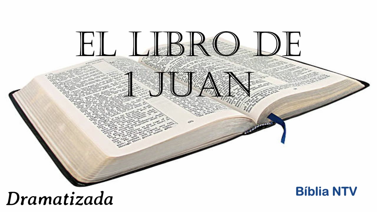 62. 1 JUAN Todos los 66 Libros Dramatizados en Español