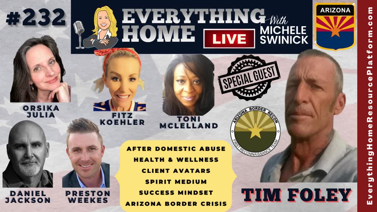 232: Tim Foley - Arizona Border Recon + Invasion, Medium, Success Mindset, Wellness, Avatars, Abuse