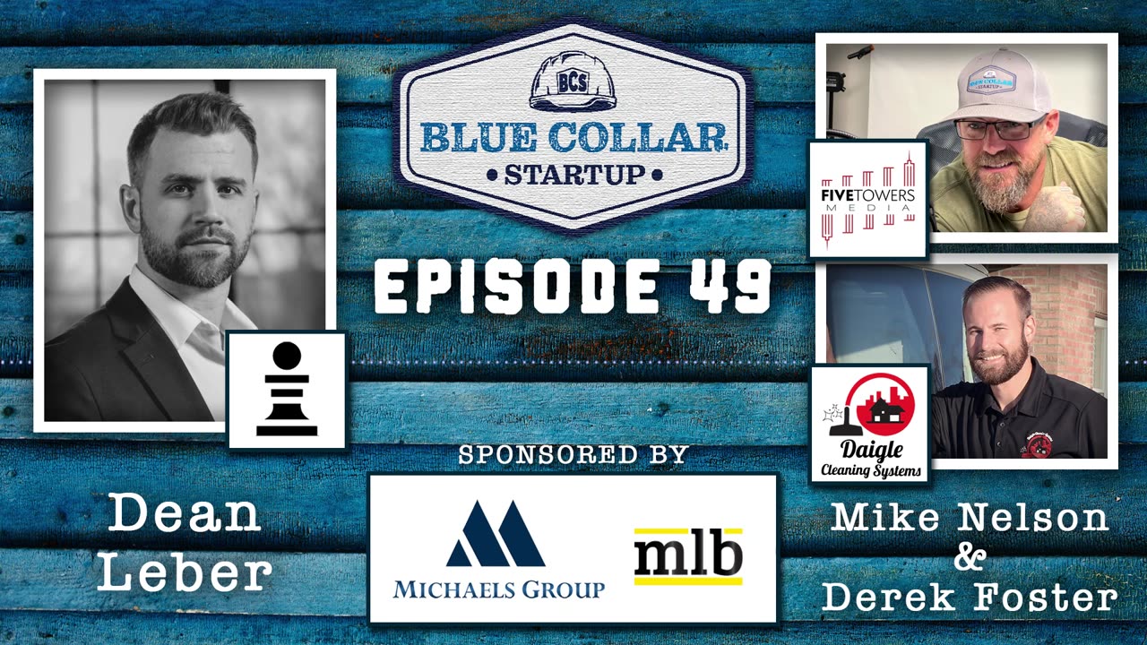 Blue Collar StartUp - Episode 49: The True Meaning of Leadership